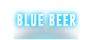 BLUE BEER